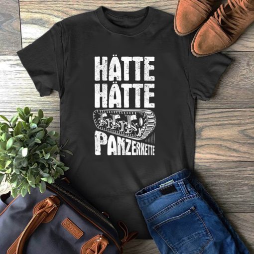 Hatte Hatte Panzerkette Gift T-Shirt