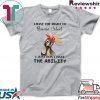 I Have The Right To Remain Silent I Just Don’t Have The Ability Gift T-Shirt