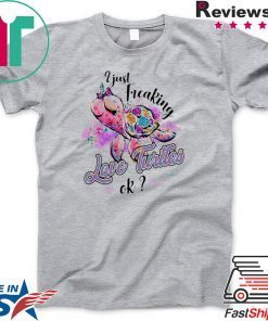 I JUST FREAKING LOVE TURTLES OK original TEE SHIRT