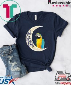 I Love You To The Moon & Back Gift T-Shirt