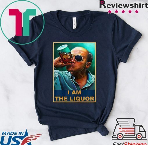 I am the Liquor Gift T-Shirt