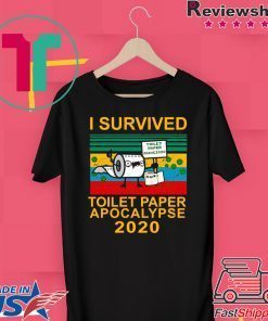 I survived toilet paper apocalypse 2020 vintage Tee Shirts