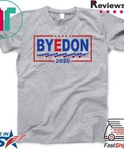 Joe Biden For President 2020 Anti Trump Byedon Official T-Shirts