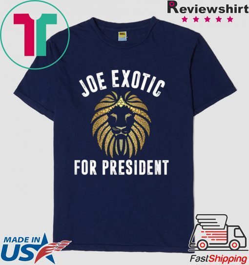 Joe Exotic For President Apparel Limited T-Shirts