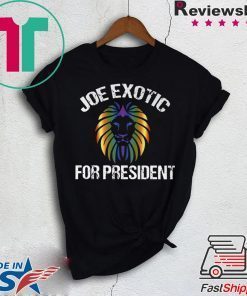Joe Exotic For President T-Shirt – Joe Exotic For Governor Classic T-Shirt