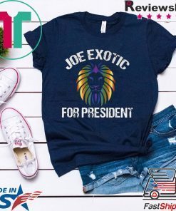 Joe Exotic For President T-Shirt – Joe Exotic For Governor Classic T-Shirt