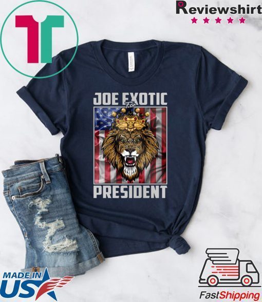Joe Exotic for President Limited T-Shirts