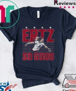 Julie Ertz, Ertz So Good Gift T-Shirt