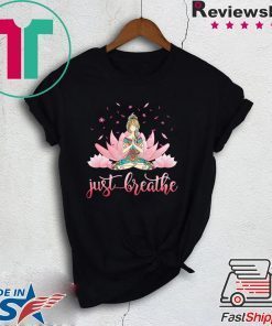 Just Breathe Gift T-Shirt