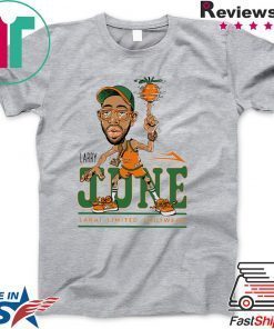 Larry June Gift T-Shirts