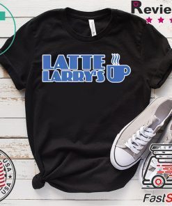 Latte Larry Latte Larry's Gift T-Shirt