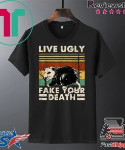 Live Ugly Fake Your Death Opossum Ugly Cat Scary Vintage Gift T-Shirt