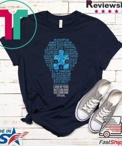 Look Beyond Autism And See Someone Special Gift T-Shirt