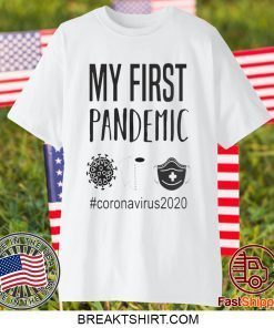 MY FIRST PANDEMIC CORONAVIRUS 2020 TOILET PAPER GIFT T-SHIRT