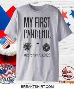 MY FIRST PANDEMIC CORONAVIRUS 2020 TOILET PAPER GIFT T-SHIRT