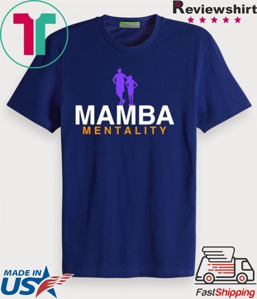 Mamba Mentality Always Gift T-Shirt