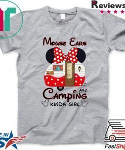 Minnie mouse ears and camping kinda girl Gift T-Shirt