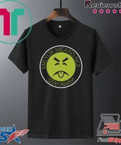 Mr Yuk means no stay away Gift T-Shirt