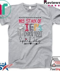 My Stack Of IEPs Does Not Spark Joy Gift T-Shirt