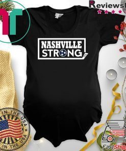 NASHVILLE STRONG 2020 - Believe in Nashville Gift T-Shirt