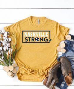 NASHVILLE STRONG Believe in Nashville Gift T-Shirt