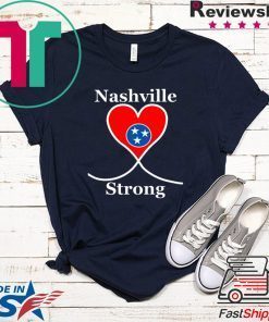 NASHVILLE STRONG Shirt Tennessee State Gift T-Shirt