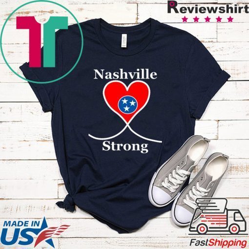 NASHVILLE STRONG Shirt Tennessee State Gift T-Shirt