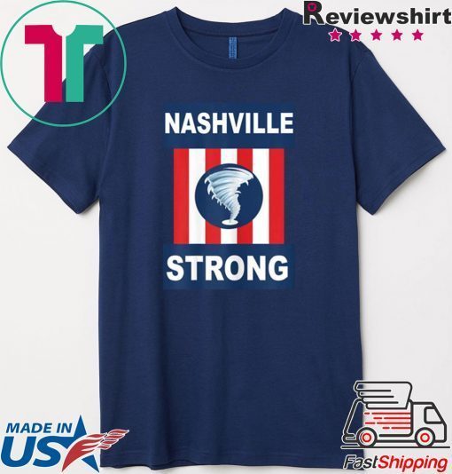 Nashville Strong I Believe In Tennessee Tornado Gift T-Shirt