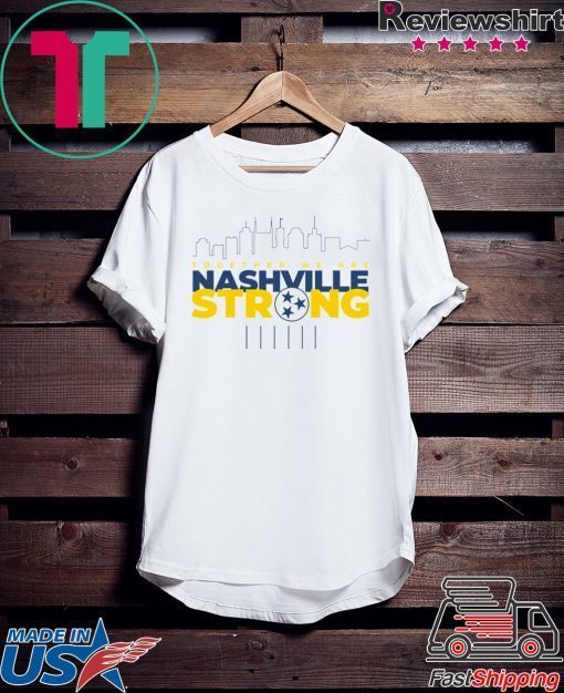 Nashville Strong Gift T-Shirt