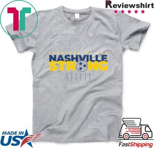 Nashville Strong Gift T-Shirt