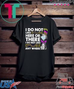 Official Dr seuss I do not like coronavirus here or there I do not like coronavirus any where Gift T-Shirts