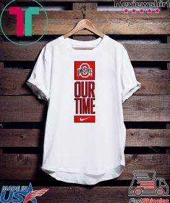 Ohio State Buckeyes Our Time Gift T-Shirt