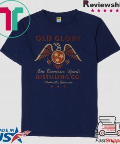 Old Glory Distillery Shirt Clarksville Tennessee Gift T-Shirts