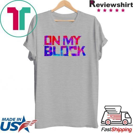 On My Block Baseball Gift T-Shirt