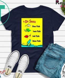 One Fish two fish Gift T-Shirt