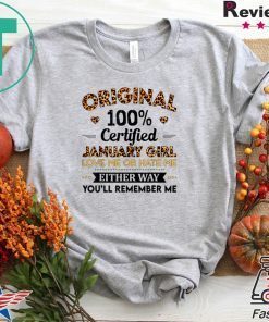 Original 100% Certified January Girl Leopard Birthday Month Gift T-Shirt