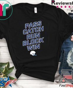 PASS CATCH RUN BLOCK WIN Tennessee Titans Gift T-SHIRT