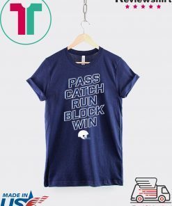 PASS CATCH RUN BLOCK WIN Tennessee Titans Gift T-SHIRT