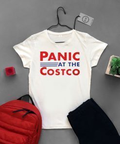 Panic At The Costco Gift T-Shirts