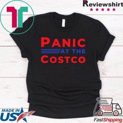 Panic At The Costco T-Shirt Classic Tee