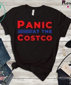 Panic at the Costco T-Shirt For Mens Womens