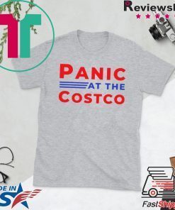 Buy Panic at the Costco Shirt Limited Edition