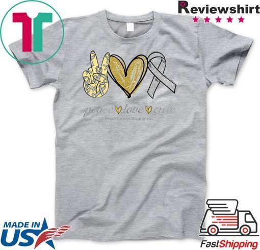 Peace Love Cure Brain Cancer Awareness Gift T-Shirts