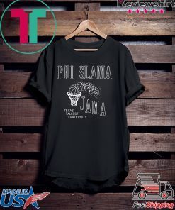 Phi Slamma Jamma Gift T-Shirt