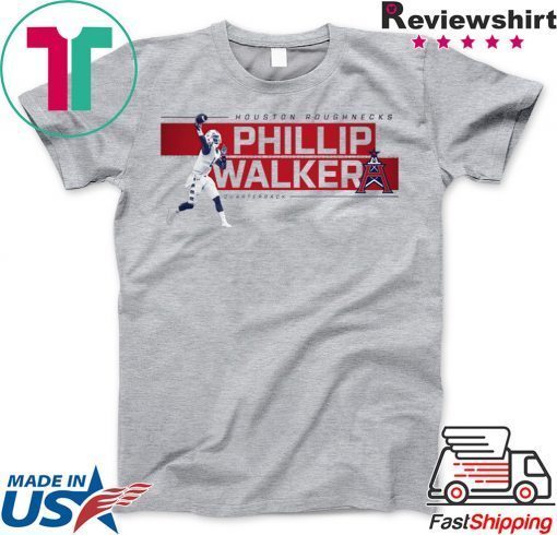 Phillip Walker Quarterback Shirt Houston Roughnecks XFL Football - P J WALKER Gift T-Shirt