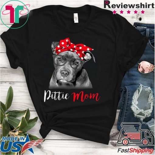 Pitbull Dog Lovers Pittie Mom Gift T-Shirt