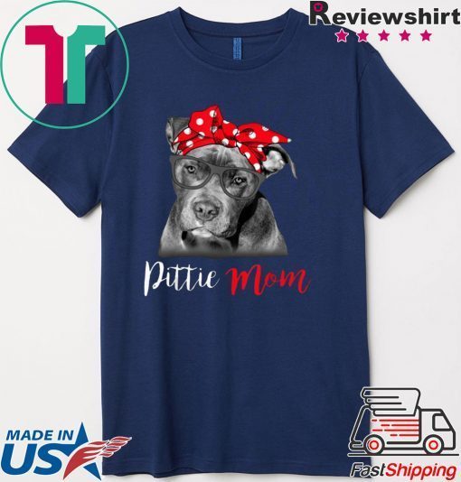 Pitbull Dog Lovers Pittie Mom Gift T-ShirtPitbull Dog Lovers Pittie Mom Gift T-Shirt