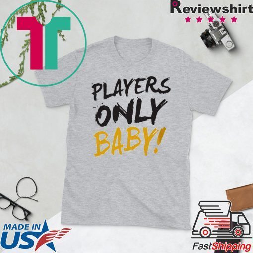 Players Only Baby Grunge Gift T-Shirts