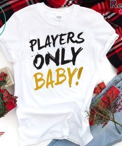 Players Only Baby Grunge Gift T-Shirts