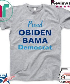 Proud Obiden Bama Democrat Gift T-Shirts